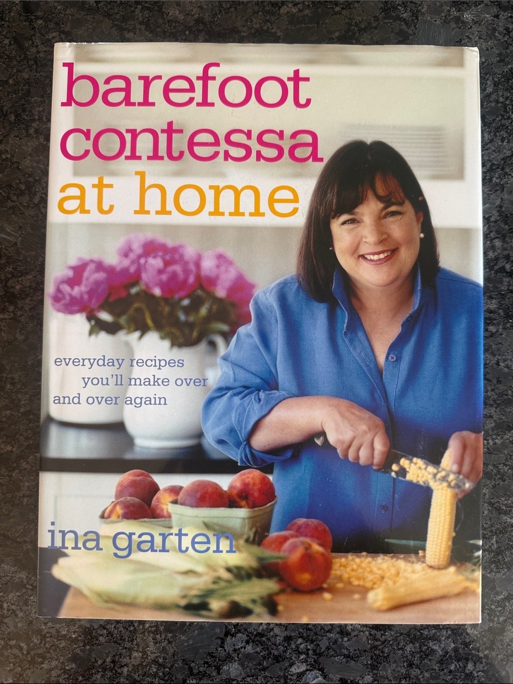 Barefoot Contessa at Home Cookbook